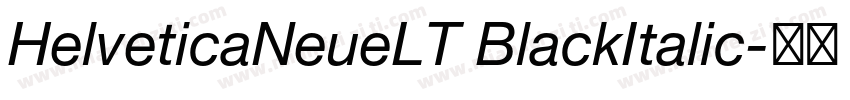 HelveticaNeueLT BlackItalic字体转换